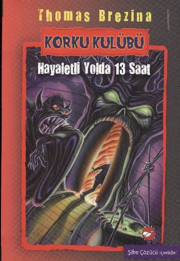 Korku Kulübü 1 - Hayaletli Yolda 13 Saat  (4022)