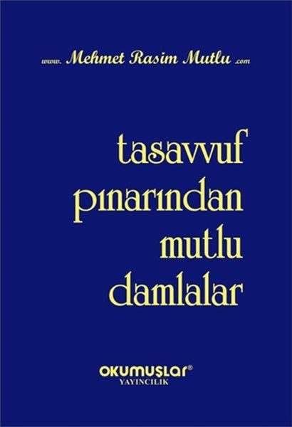 Tasavvuf Pınarından Mutlu Damlalar  (4022)