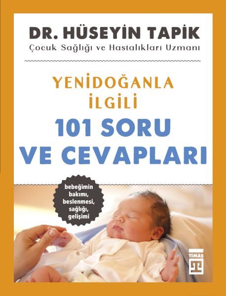 Yenidoğanla İlgili 101 Soru ve Cevapları  (4022)