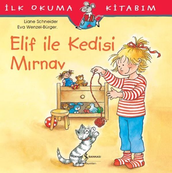 İlk Okuma Kitabım - Elif ile Kedisi Mırnav  (4022)