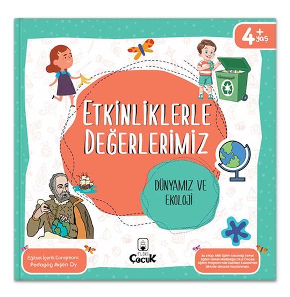 Etkinliklerle Değerlerimiz - Dünyamız ve Ekoloji  (4022)