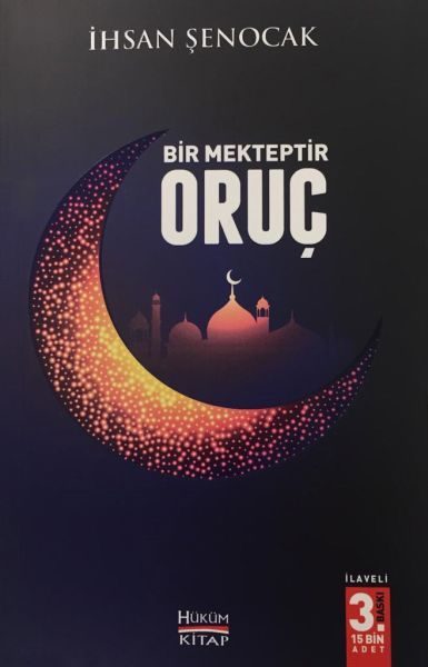 Bir Mekteptir Oruç  (4022)