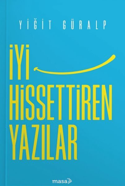 İyi Hissettiren Yazılar  (4022)