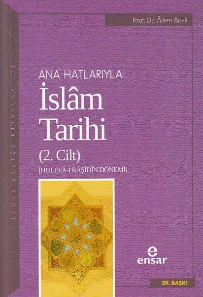 Ana Hatlarıyla İslam Tarihi 2  (4022)