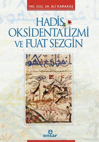 Hadis Oksidentalizmi ve Fuat Sezgin  (4022)