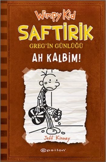 Ah Kalbim! - Saftirik Greg’in Günlüğü 7 - Ciltli  (4022)