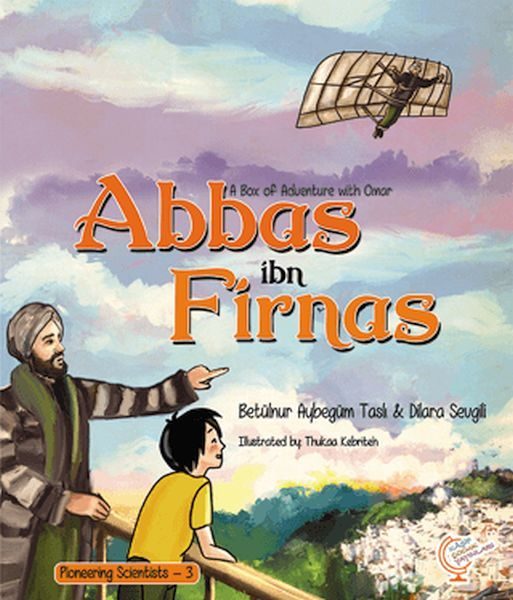 A Box of Adventure with Omar: Abbas ibn Firnas Pioneering Scientists - 3 (İngilizce)  (4022)