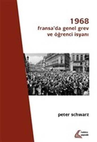 1968 - Fransa'da Genel Grev ve Öğrenci İsyanı  (4022)