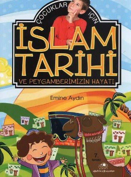 Çocuklar İçin İslam Tarihi Ve Peygamberimizin Hayatı  (4022)