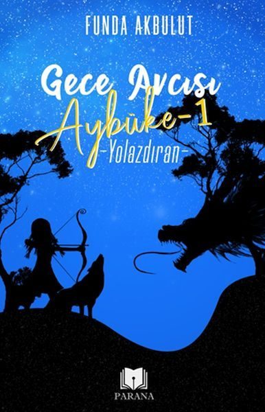 Gece Avcısı Aybüke 1 - Yolazdıran  (4022)