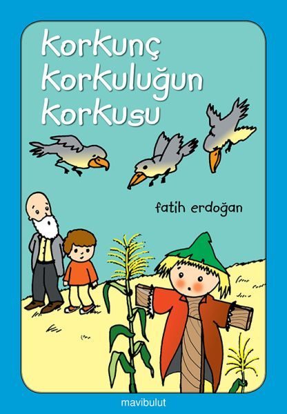 Korkunç Korkuluğun Korkusu...  (4022)