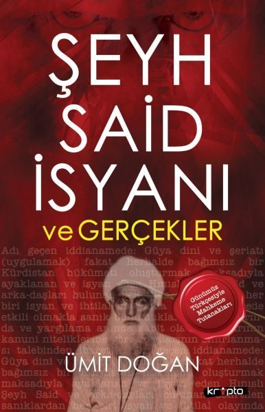 Şeyh Said İsyanı Ve Gerçekler  (4022)