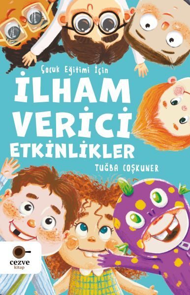 Çocuk Eğitimi İçin İlham Verici Etkinlikler  (4022)