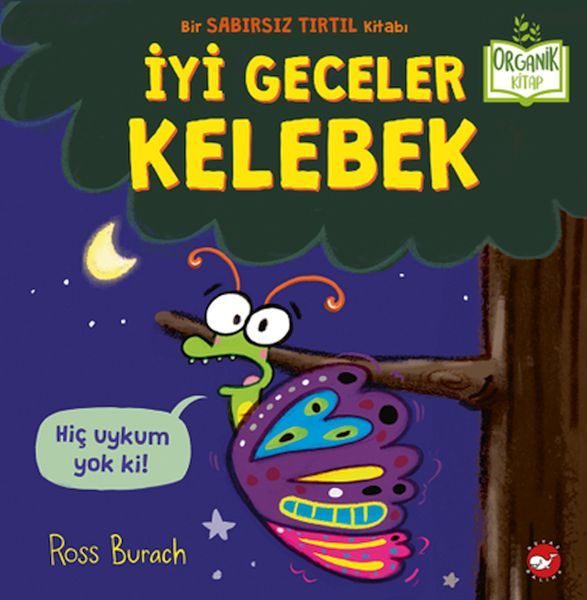 İyi Geceler Kelebek - Organik Kitaplar  (4022)