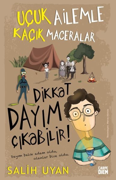 Dikkat Dayım Çıkabilir - Uçuk Ailemle Kaçık Maceralar  (4022)