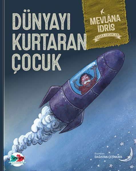 Dünyayı Kurtaran Çocuk (Ciltli)  (4022)