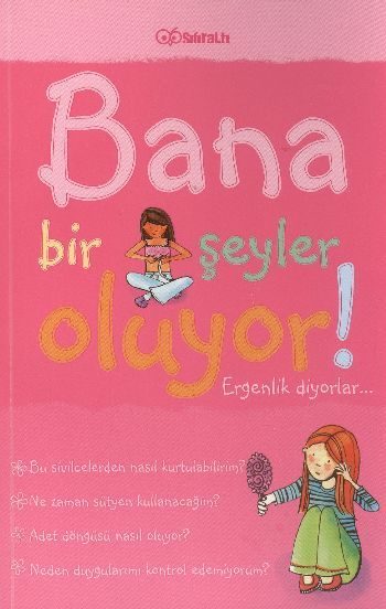 Bana Bir Şeyler Oluyor? Ergenlik Diyorlar! (Kızlar)  (4022)