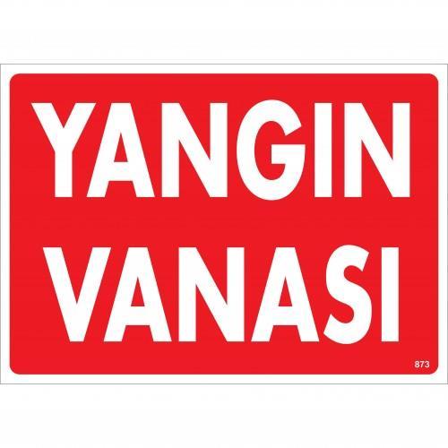 CLZ202 Yangın Vanası Uyarı Levhası 25x35 KOD:873