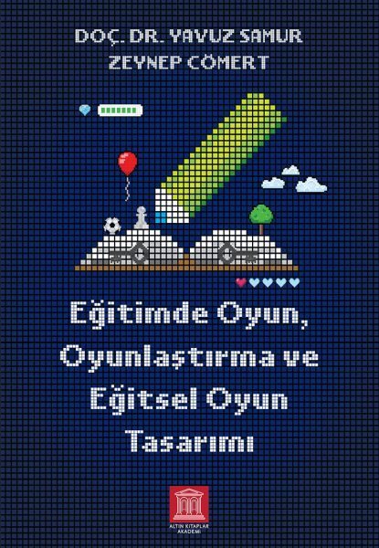 Eğitimde Oyun, Oyunlaştırma ve Eğitsel Oyun Tasarımı  (4022)