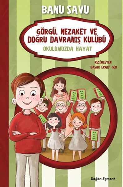 Görgü Nezaket ve Doğru Davranış Kulübü - Okulumuzda Hayat 1  (4022)