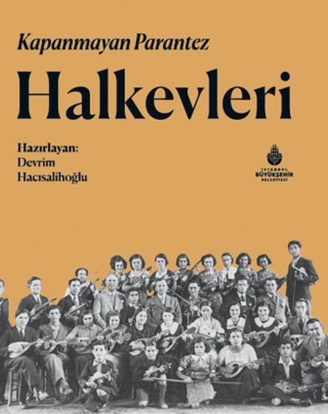 Kapanmayan Parantez Halkevleri  (4022)