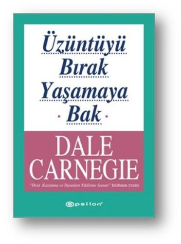 Üzüntüyü Bırak Yaşamaya Bak  (4022)