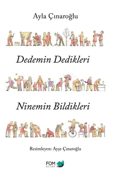 Dedemin Dedikleri Ninemin Bildikleri  (4022)