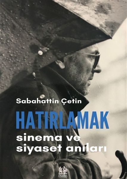 Hatırlamak - Sinema ve Siyaset Anıları  (4022)