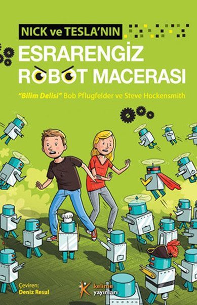 Nick ve Teslanın Esrarengiz Robot Macerası  (4022)