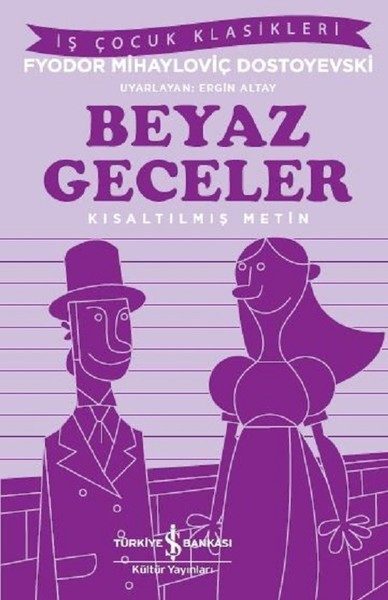 Beyaz Geceler-Kısaltılmış Metin  (4022)