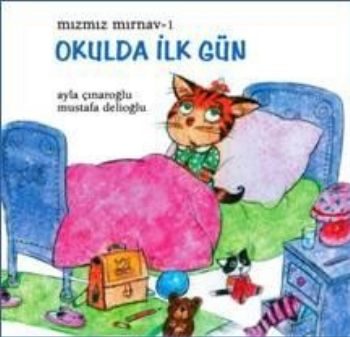 Mızmız Mırnav 1: Okulda İlk Gün  (4022)