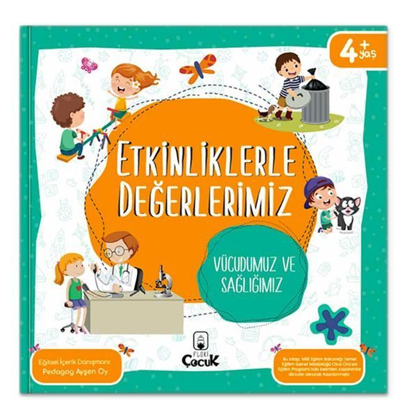 Etkinliklerle Değerlerimiz - Vücudumuz ve Sağlığımız  (4022)