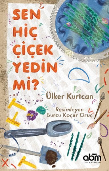 Sen Hiç Çiçek Yedin Mi?  (4022)