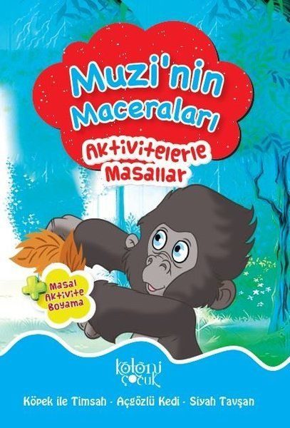 Muzi'nin Maceraları - Aktivitelerle Masallar  (4022)