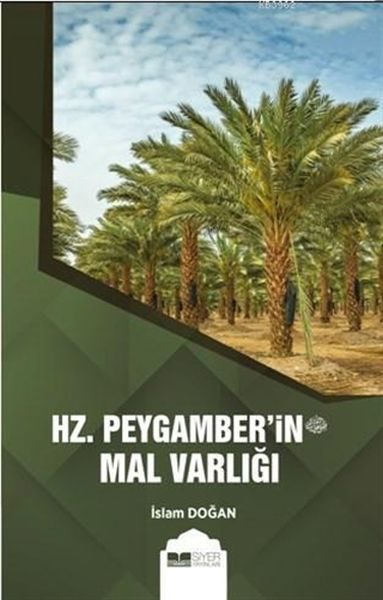 Hz. Peygamber'in (s.av.) Mal Varlığı  (4022)