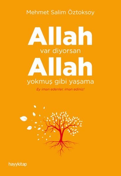 Allah Var Diyorsan Allah Yokmuş Gibi Yaşama  (4022)