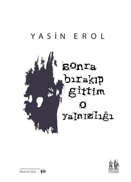 Sonra Bırakıp Gittim O Yalnızlığı  (4022)