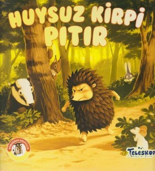 Huysuz Kirpi Pıtır - Ormandan Hikayeler  (4022)