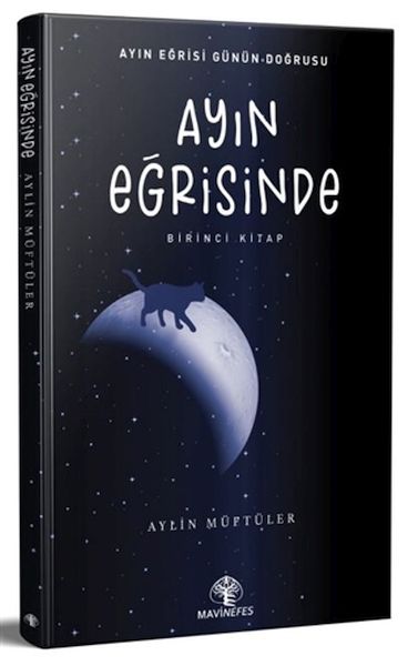 Ayın Eğrisinde - Birinci Kitap  (4022)