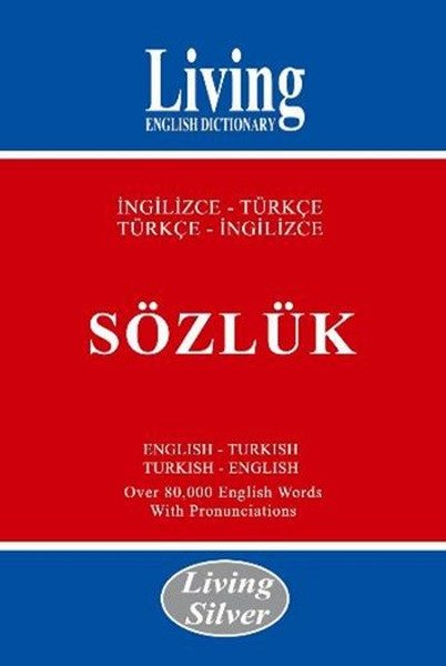 Living Silver İngilizce-Türkçe Türkçe-İngilizce Sözlük  (4022)