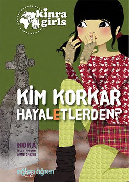 Kinra Girls 4 - Kim Korkar Hayaletlerden  (4022)