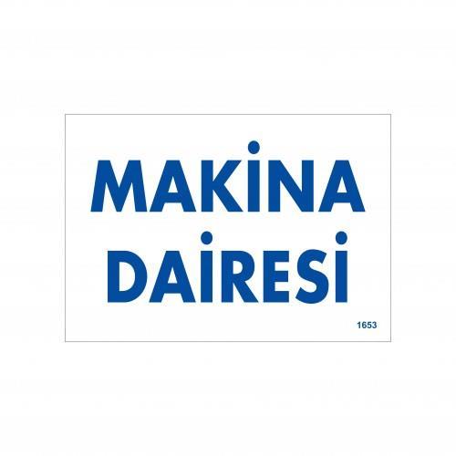 CLZ202 Makine Dairesi Uyarı Levhası 17,5x25 KOD:1653