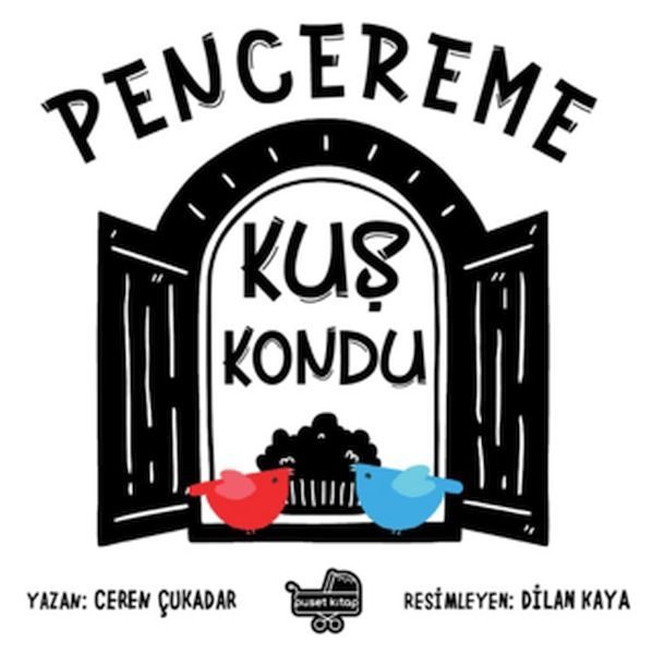 Pencereme Kuş Kondu  (4022)