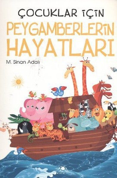 Çocuklar İçin Peygamberlerin Hayatları  (4022)