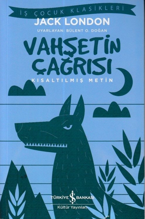 Vahşetin Çağrısı - Kısaltılmış Metin  (4022)