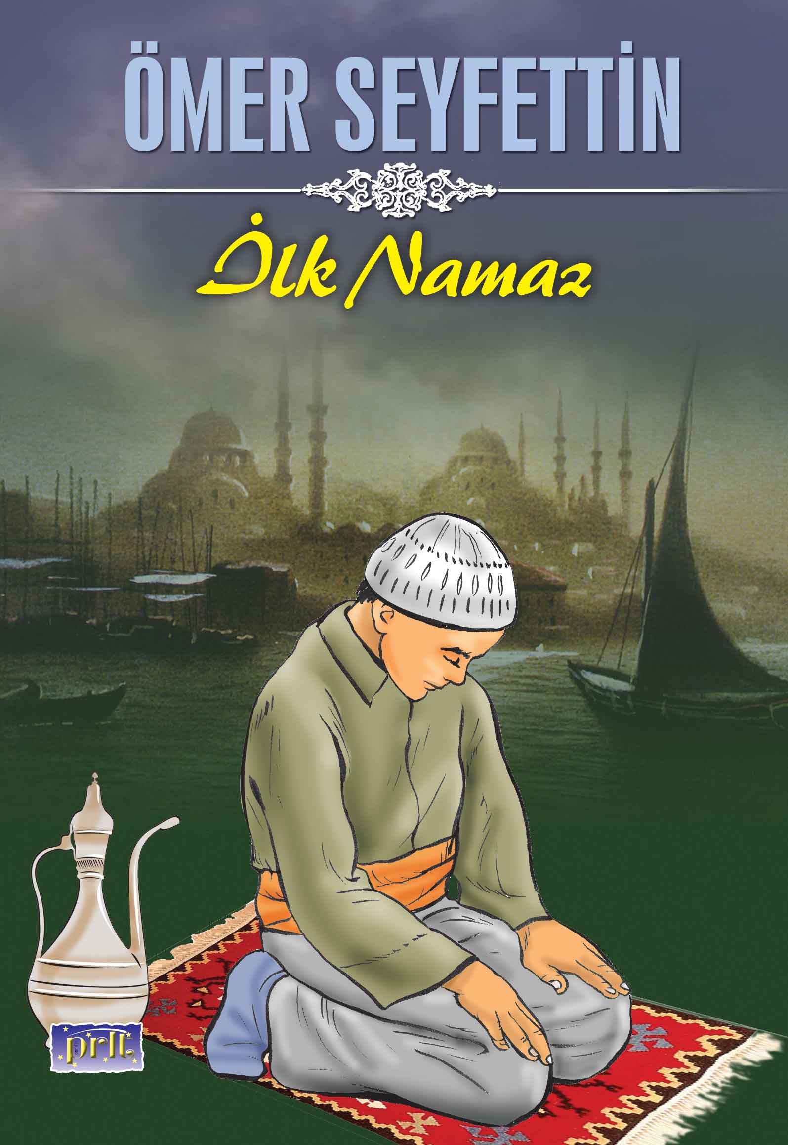 Ömer Seyfettin İlk Namaz  (4022)