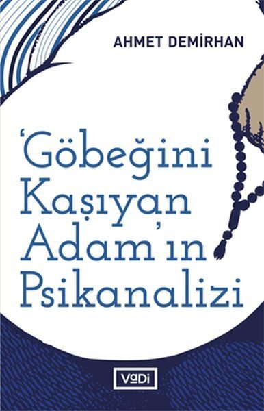 Göbeğini Kaşıyan Adamın Psikanalizi - Toplum Serisi  (4022)