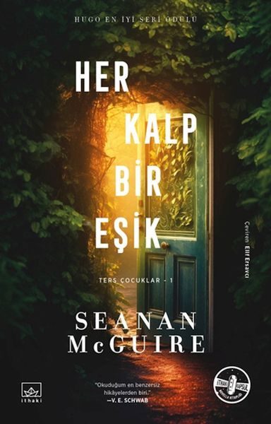 Her Kalp Bir Eşik - Ters Çocuklar 1. Kitap  (4022)