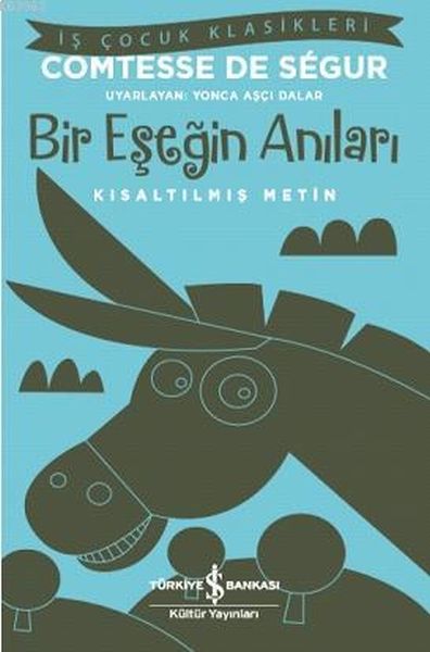 Bir Eşeğin Anıları (Kısaltılmış Metin)  (4022)