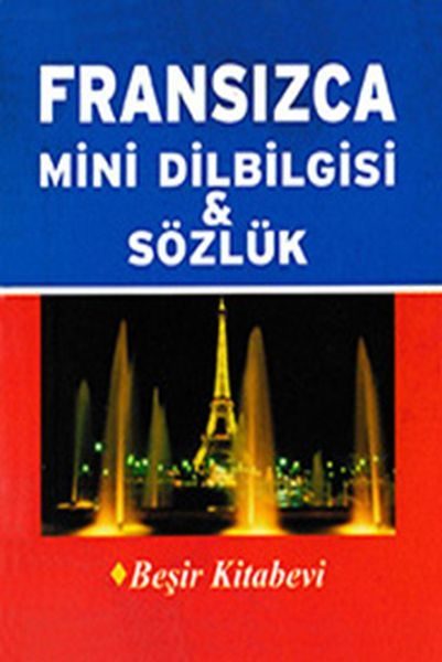 Fransızca Mini Dilbilgisi ve Sözlük  (4022)